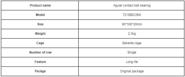7218BECBM Angular Contact Ball Bearing Size 90 * 160 * 30 mm Weight 2.3 KG